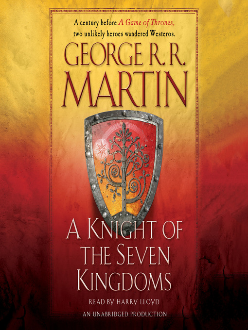 Title details for A Knight of the Seven Kingdoms by George R. R. Martin - Available